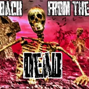 Back from da dead (feat. 4endtrap) (Explicit)