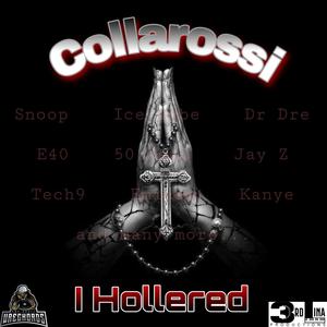 I Hollered (Explicit)