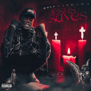 Jesus Saves (Explicit)