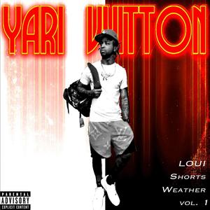 Loui Shorts Weather, Vol. 1 (Explicit)