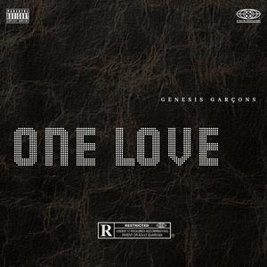 ONE LOVE (Explicit)