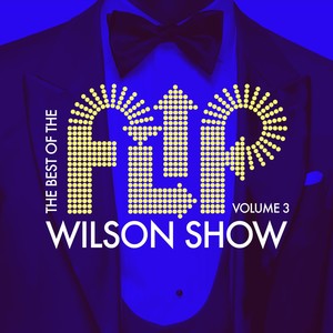 The Best of the Flip Wilson Show, Vol. 3