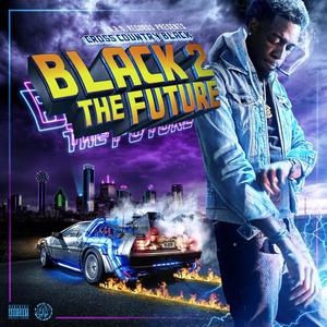 Black 2 The Future (Explicit)