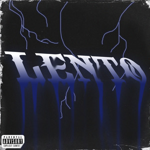 Lento (Explicit)