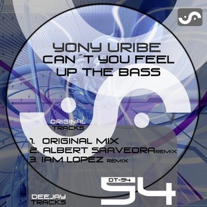 Yony Uribe - Can't You Feel Up The Bass (Albert Saavedra Remix)