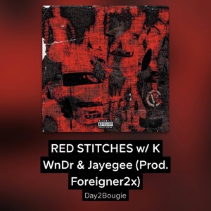 RED STITCHES (feat. K WnDr & Jayegee) (Explicit)