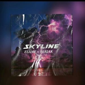 Skyline(feat. Flame Music 7)