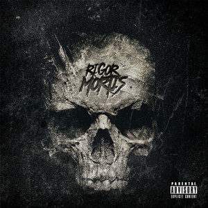 RIGOR MORTIS (Explicit)