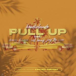 Pull up (feat. Will Bang, Devon $.U.A.V.E. & Jay The Icon) (Explicit)