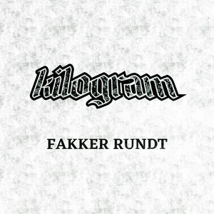 Fakker rundt (Explicit)
