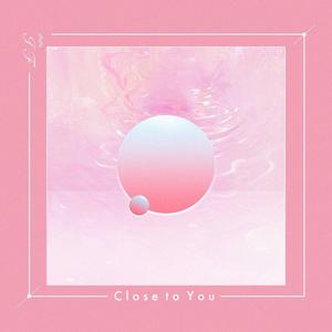 Close to You