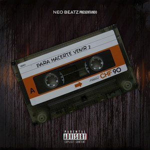 Para Hacerte Venir 2 (Explicit)