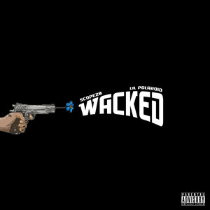 Wacked (Explicit)