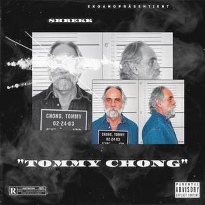 Tommy Chong (Explicit)