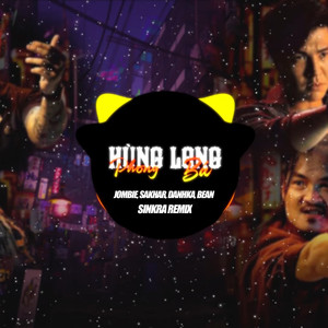 Jombie - Hùng Long Phong Bá (TikTok Remix 3)