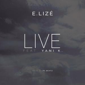 Live (feat. Yani K.)