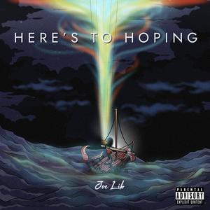 Here's To Hoping (Explicit)