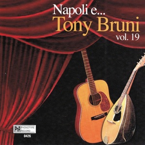 Napoli e...Tony Bruni, Vol. 19