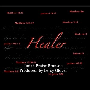 YOU ARE MY HEALER (feat. Leroy Glover)