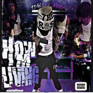 How Im Living (Explicit)