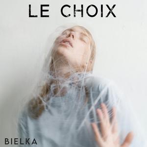 Le choix