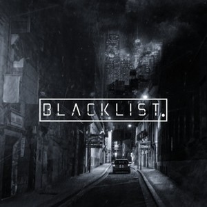 Blacklist. (Explicit)