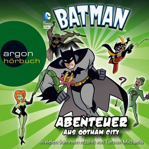 Batman - Abenteuer aus Gotham City, Kapitel 3 (口白)