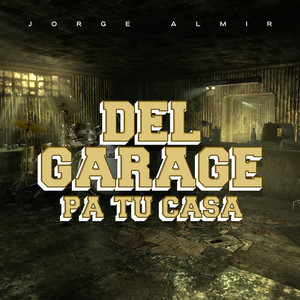 Del Garage Pa Tu Casa (En Vivo)