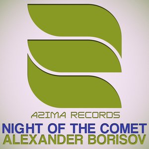 Night of The Comet (Original Mix)