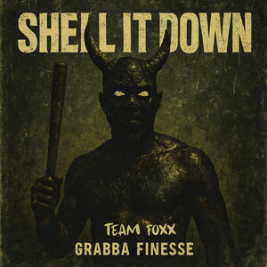 Shell It Down (Explicit)