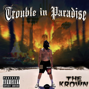 Trouble in Paradise (Explicit)