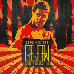 Glow (feat. Big Dave & Golde P)
