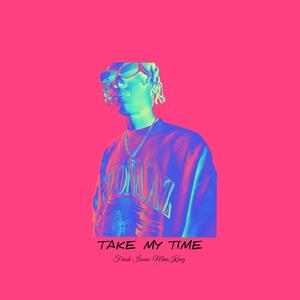 TAKE MY TIME(feat. ManKing)
