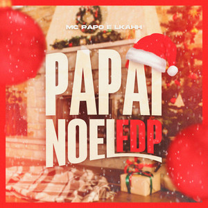 MC Papo - Papai Noel Fdp (Explicit)