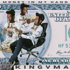 Money In My Hand (Explicit)