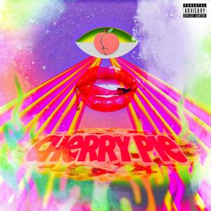 Cherry Pie (Explicit)