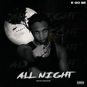 All Night (Explicit)