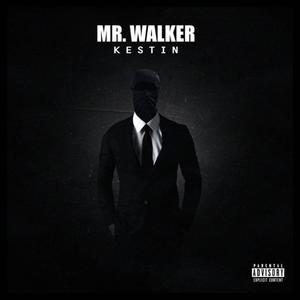 Mr. Walker (Explicit)