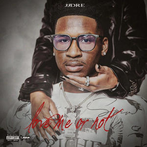 Love Me Or Dont (Explicit)