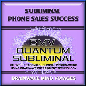 Subliminal Phone Sales Success