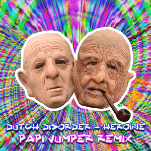 Heroine (Papi Jumper Remix) [Explicit]