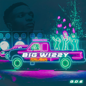 BIG WIZZY (Italawa) (Explicit)