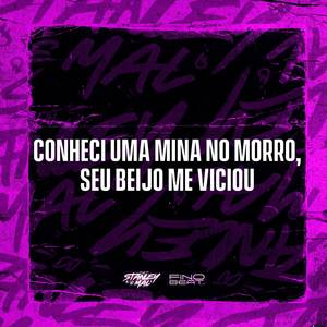 Conheci Uma Mina no Morro, Seu Beijo me Viciou (Explicit)