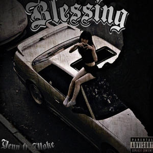 Yenn - Blessing (feat. Woke) (Explicit)