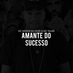 Amante Do Sucesso (Explicit)