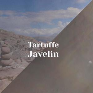 Tartuffe Javelin