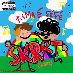 skrrt (skrrt) [Explicit]