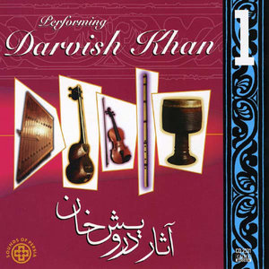 The Works of Darvish Khan, Vol 1 (Instrumental) - Persian Music