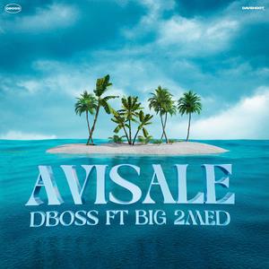 AVISALE (feat. Big2med)