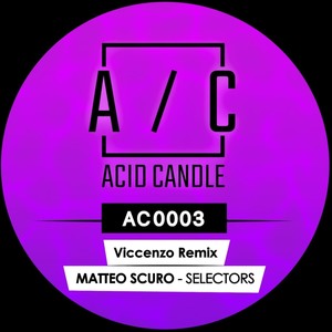 Selectors (Viccenzo Remix)